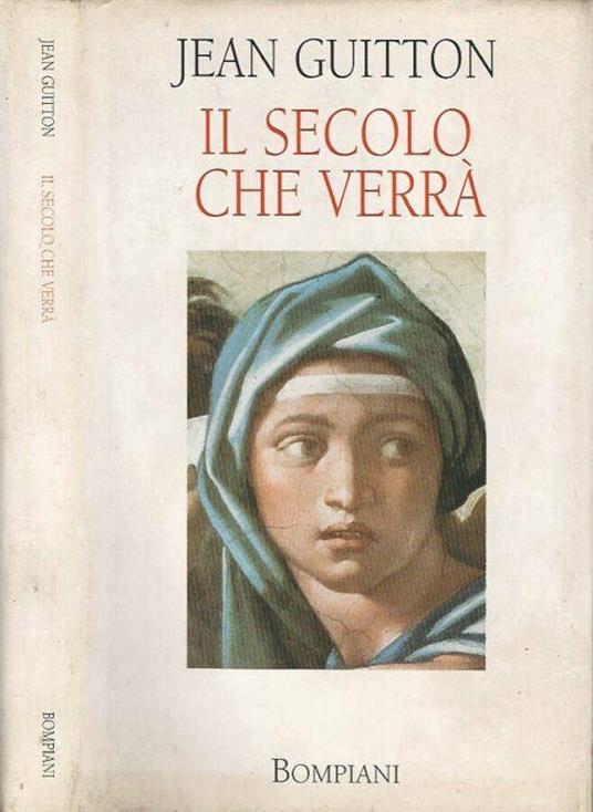 Il secolo che verrà - Jean Guitton - copertina