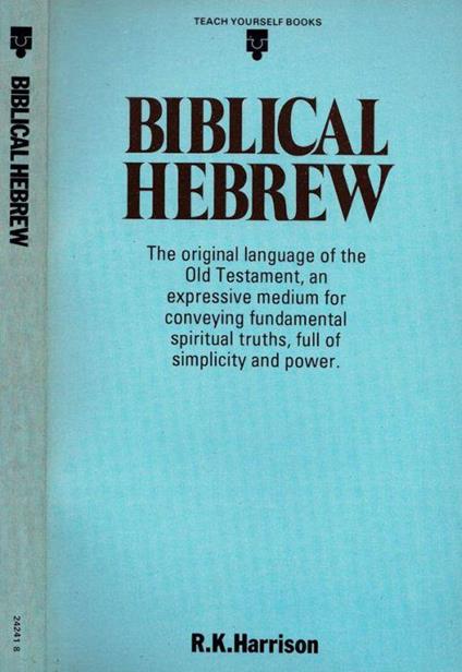 Biblical Hebrew - R. K. Harrison - copertina
