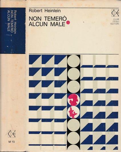 Non temerò alcun male - Robert A. Heinlein - copertina