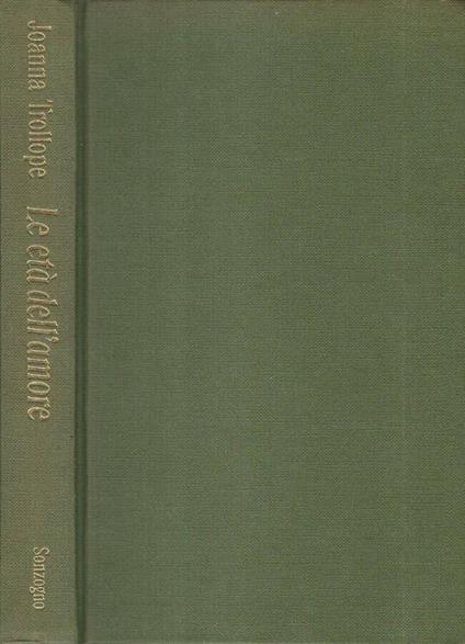 Le età dell'amore - Trollope Joanna - copertina