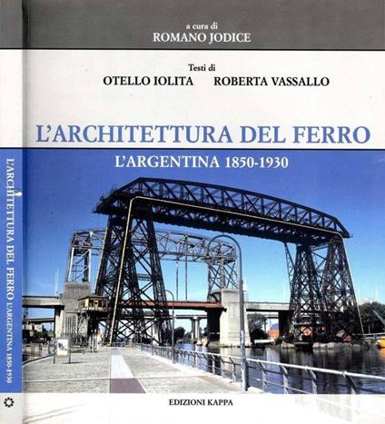 L' Architettura Del Ferro - Romano Jodice - copertina