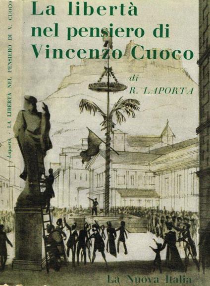 La libertà nel pensiero di Vincenzo Cuoco - Raffaele Laporta - copertina