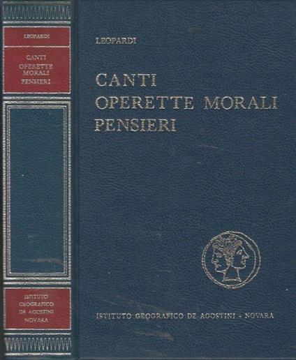 Canti - Operette Morali - Pensieri - Giacomo Leopardi - copertina