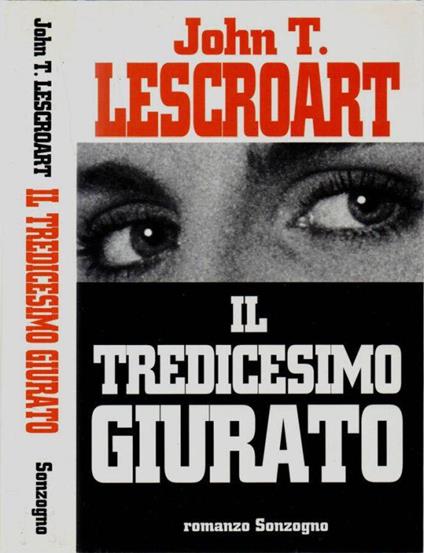 Il tredicesimo giurato - John T. Lescroart - copertina