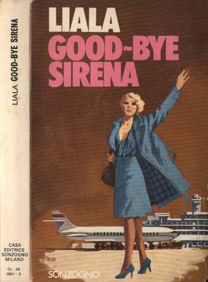Good - bye sirena - Liala - copertina