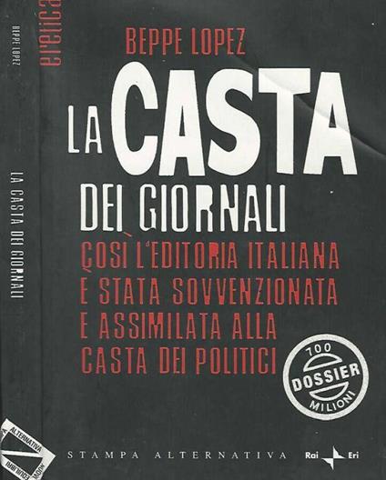 La Casta dei giornali - Beppe Lopez - copertina