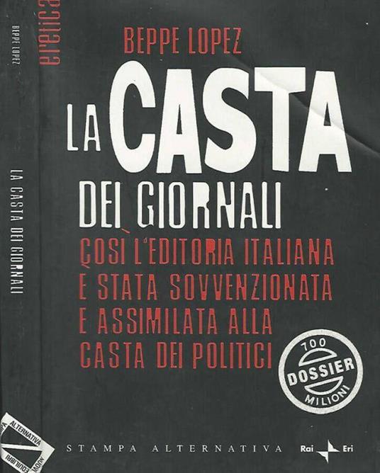 La Casta dei giornali - Beppe Lopez - copertina