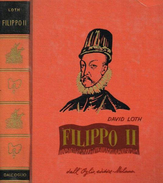 Filippo II - David Loth - copertina