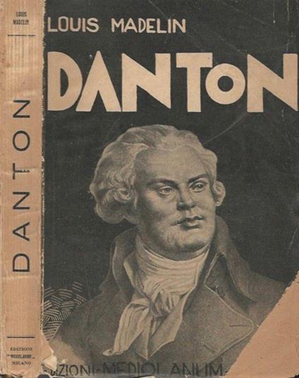 Danton - Louis Madelin - copertina