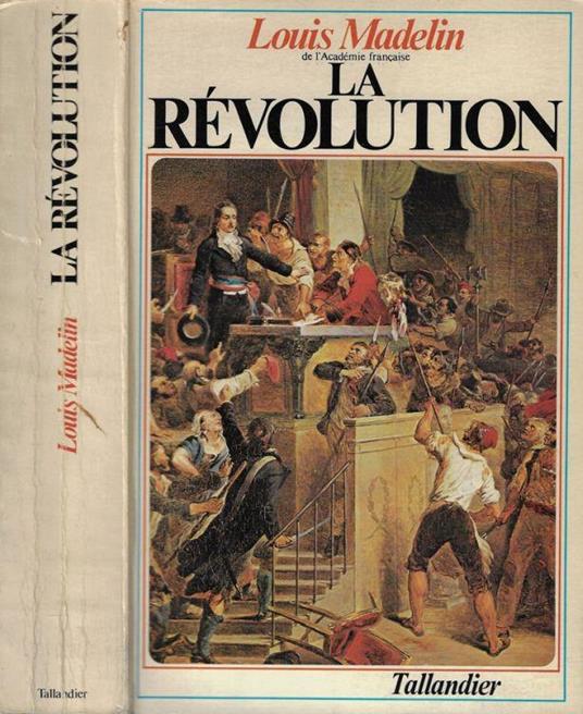 La Révolution - Louis Madelin - copertina
