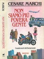 Non siamo più povera gente
