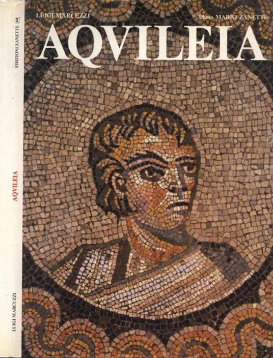 Aquileia - Luigi Marcuzzi - copertina