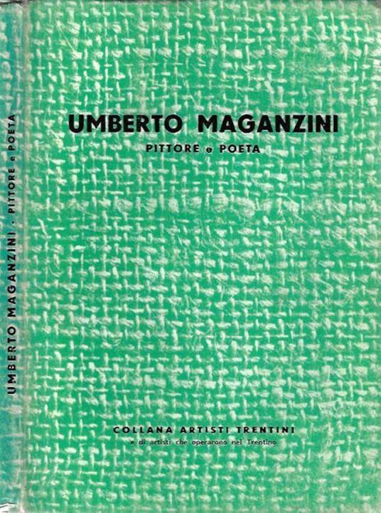 Umberto Maganzini, pittore e poeta - R. Marini - copertina