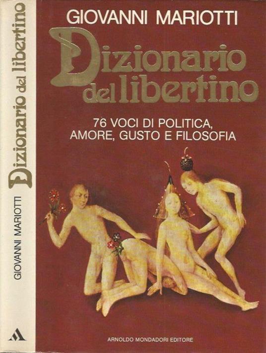 Dizionario del libertino - Giovanni Mariotti - copertina