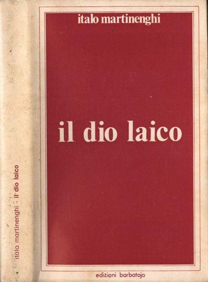 Il dio laico - Italo Martinenghi - copertina