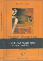 La Signora dell'Acero Rosso