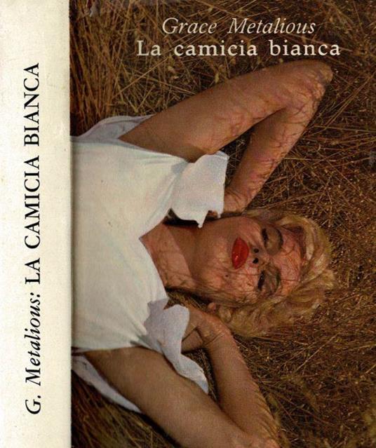 La camicia bianca - Grace Metalious - copertina