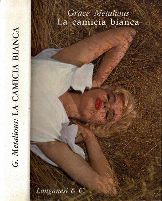 La camicia bianca - Grace Metalious - copertina