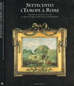 Settecento. L'Europe à Rome