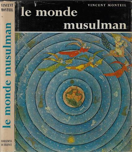 Le monde musulman - Vincent Monteil - copertina