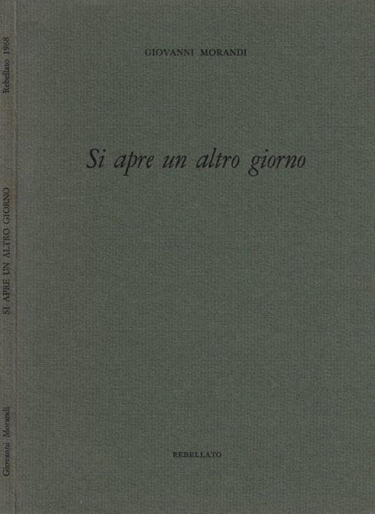 Si apre un altro giorno - Giovanni Morandi - copertina