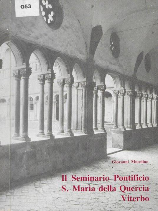 Il Seminario Pontificio S. Maria della Quercia Viterbo - Giovanni Musolino - copertina