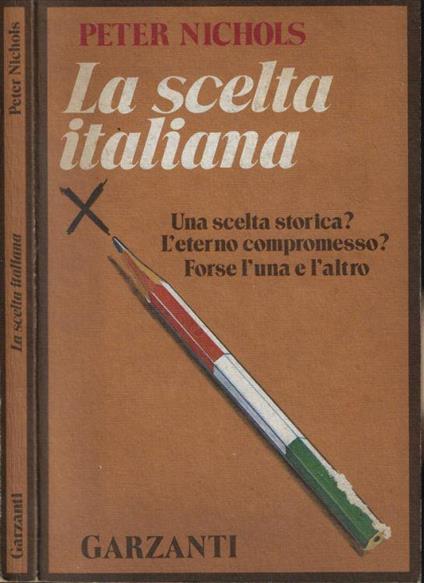La scelta italiana - Peter Nichols - copertina