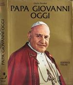 Papa Giovanni oggi