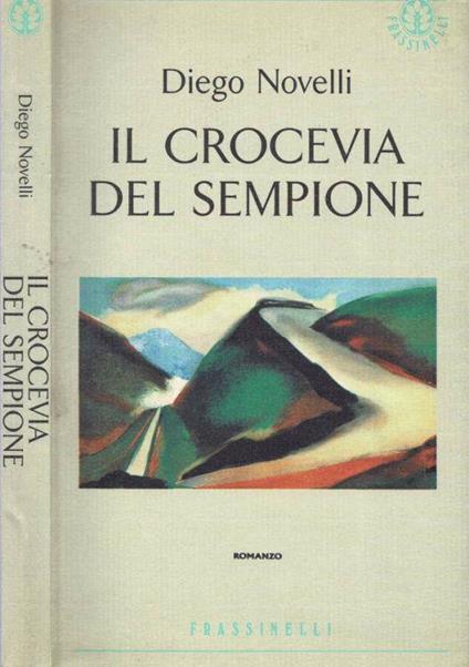 Il crocevia del Sempione - Diego Novelli - copertina