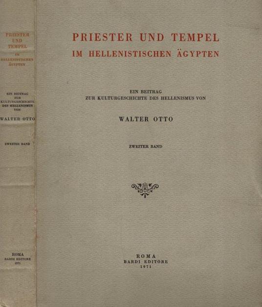 Priester und Tempel im Hellenistichen Agypten - Walter Otto - copertina