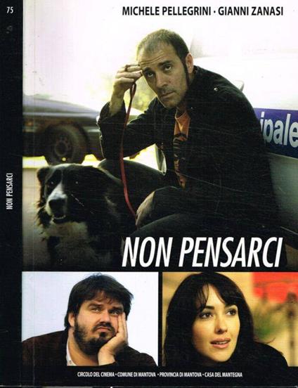 Non pensarci - Michele Pellegrini - copertina