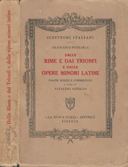 Dalle rime e dai trionfi e dalle opere minori latine - Francesco Petrarca - copertina