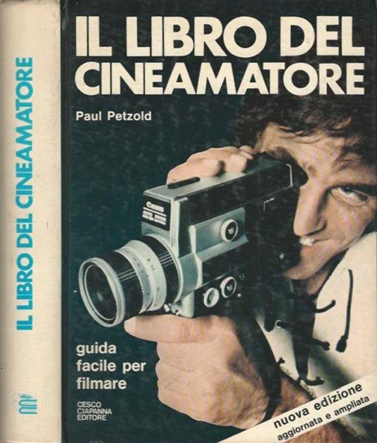 Il libro del cineamatore - Paul Petzold - copertina