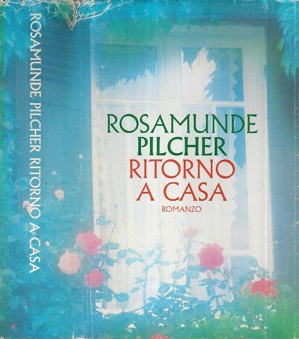 Ritorno a casa - Rosamunde Pilcher - copertina