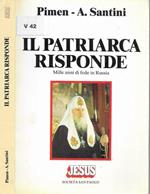 Il patriarca risponde