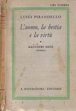 L' uomo, la bestia e la virtù