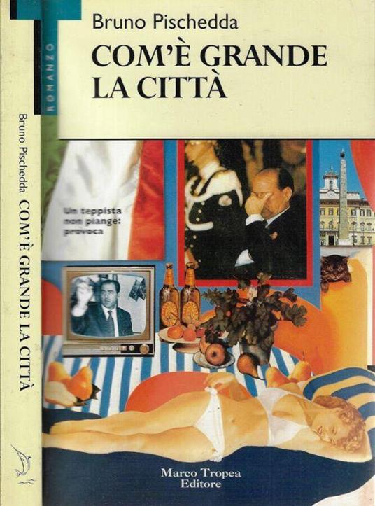 Com'è grande la città - Bruno Pischedda - copertina