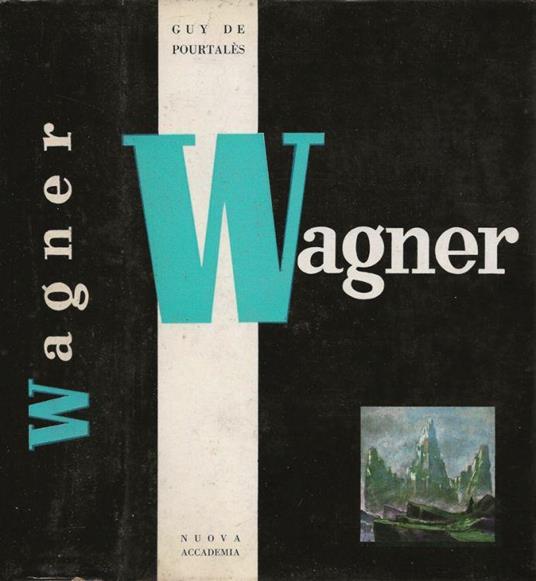 Wagner - Guy de Pourtalès - copertina