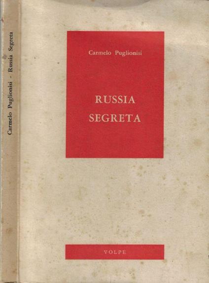 Russia segreta - Carmelo Puglionisi - copertina