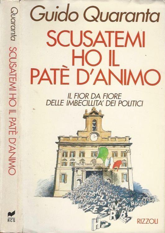 Scusatemi ho il patè d'animo - Guido Quaranta - copertina