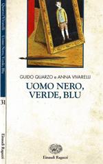 Uomo nero, verde, blu