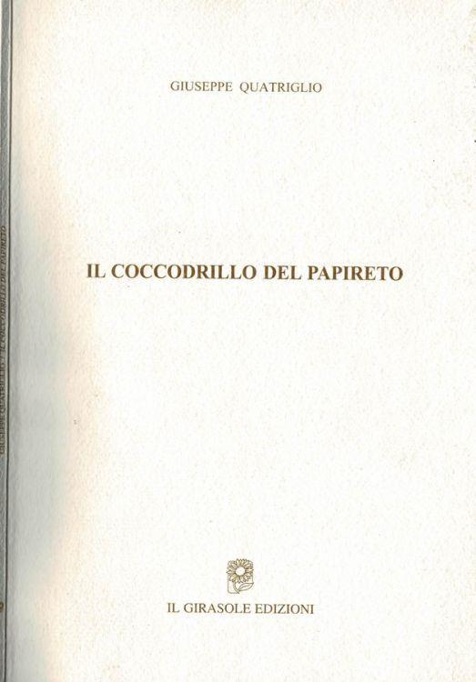 Il coccodrillo del papireto - Giuseppe Quatriglio - copertina