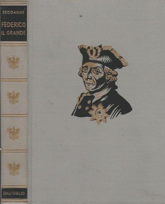 Federico il Grande - W. F. Reddaway - copertina