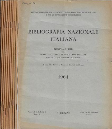 Bibliografia Nazionale Italiana anno 1964 Fasc. I, II, III, IV, V, VI, VII-VIII, IX, X, XI-XII - Benvenuto Righini - copertina
