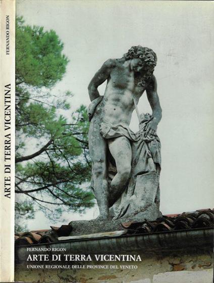 Arte di terra vicentina - Fernando Rigon - copertina