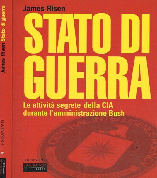 Stato di guerra - James Risen - copertina