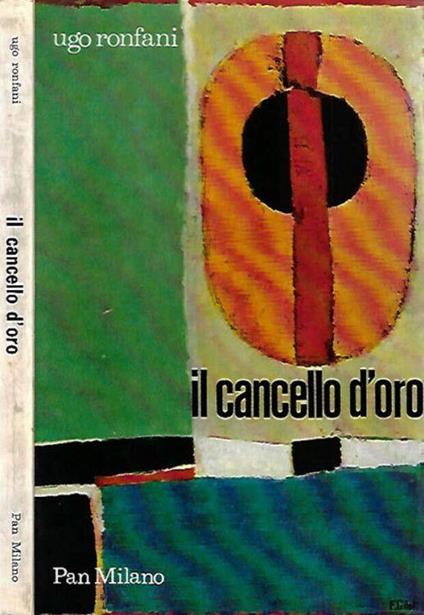 Il cancello d'oro - Ugo Ronfani - copertina