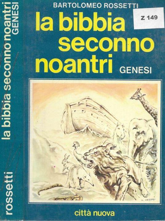 La Bibbia seconno noantri - Bartolomeo Rossetti - copertina