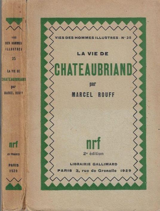 La vie de chateaubriand - Marcel Rouff - copertina