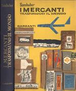 I mercanti trasformano il mondo